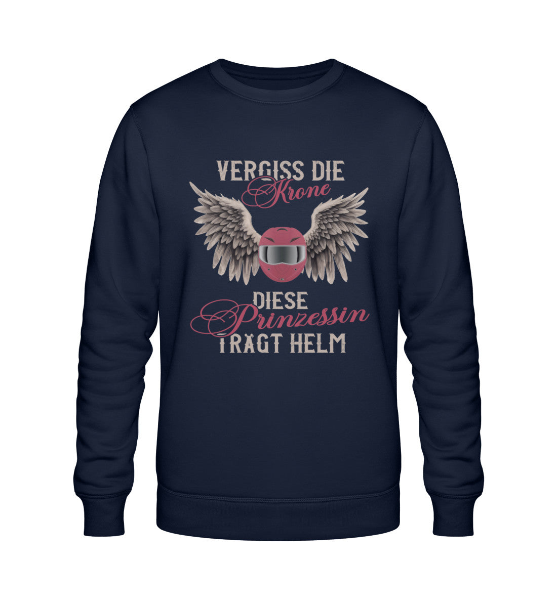 Ein Sweatshirt für Motorradfahrerinnen von Wingbikers mit dem Aufdruck, Vergiss die Krone - Diese Prinzessin trägt Helm, in navy blau.