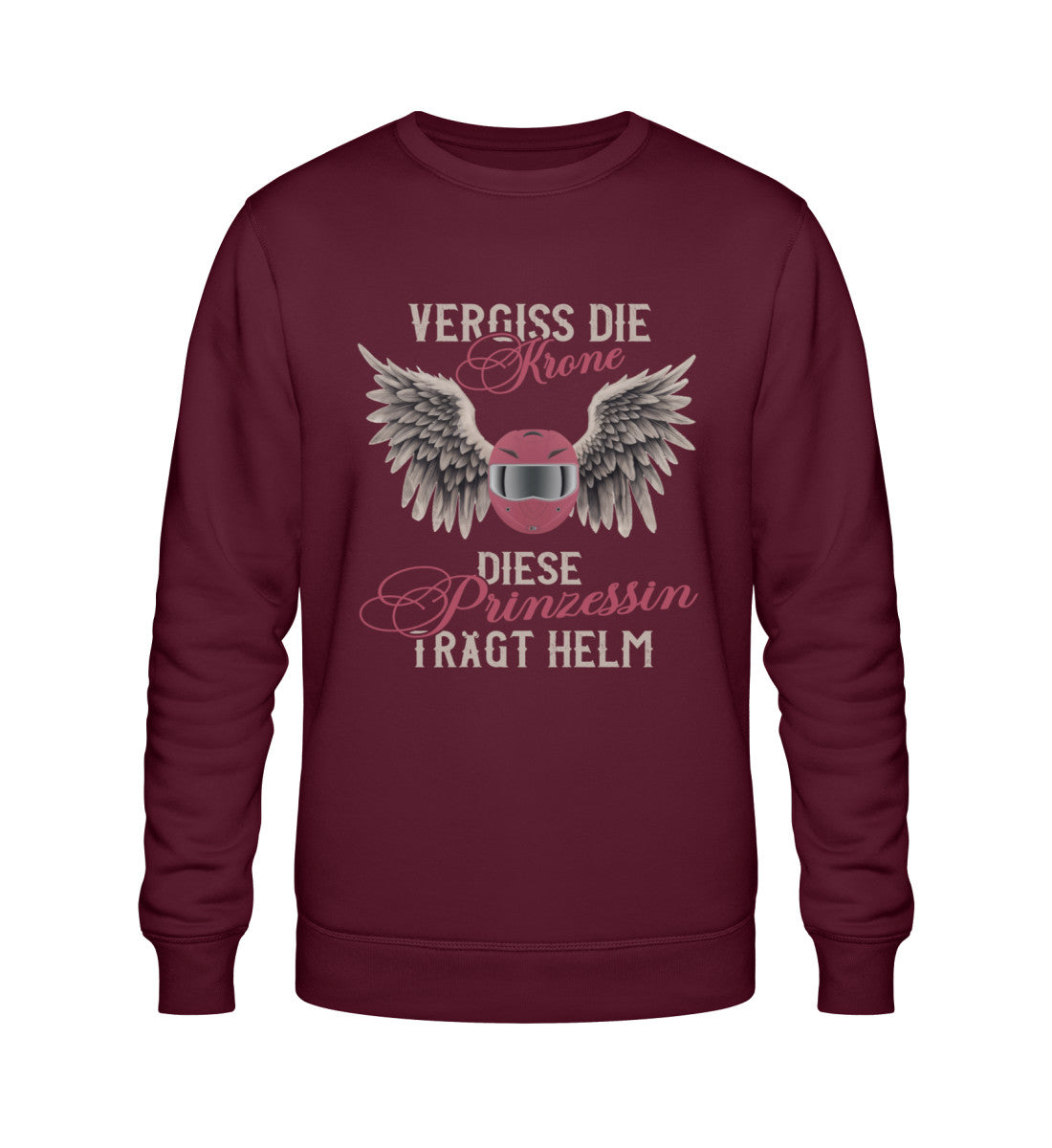 Ein Sweatshirt für Motorradfahrerinnen von Wingbikers mit dem Aufdruck, Vergiss die Krone - Diese Prinzessin trägt Helm, in burgunder weinrot.