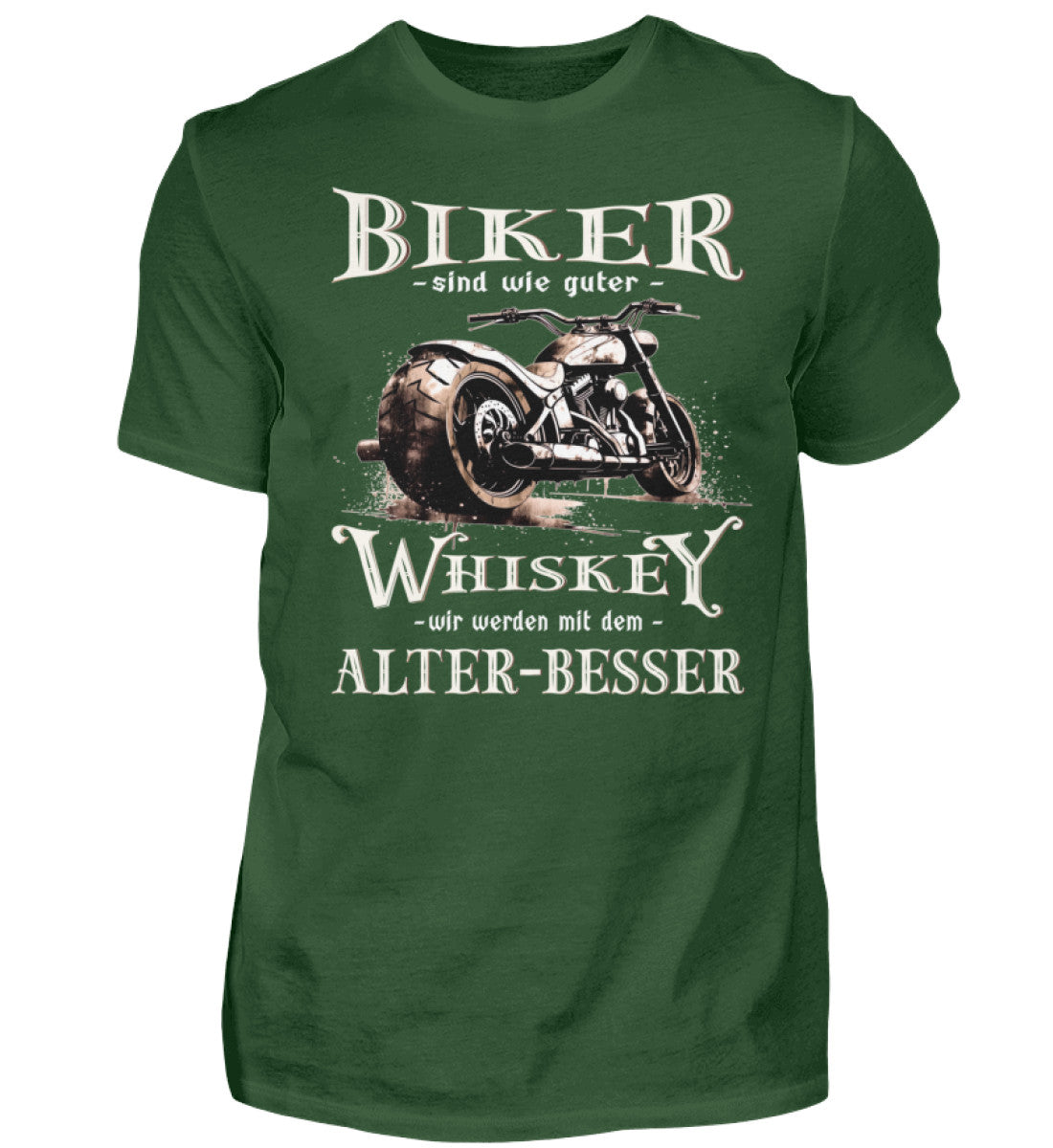 Biker T-Shirt mit einem vintage Aufdruck, Biker sind wie gute Whiskey - wir werden mit dem Alter besser in dunkelgrün.