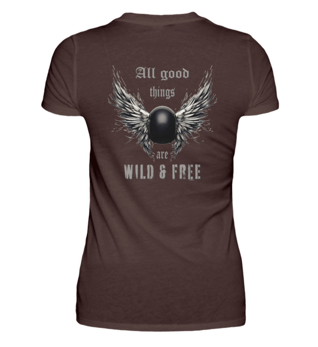 Ein T-Shirt für Motorradfahrerinnen von Wingbikers mit dem Aufdruck, All good things are wild & free - mit Back Print, in braun.
