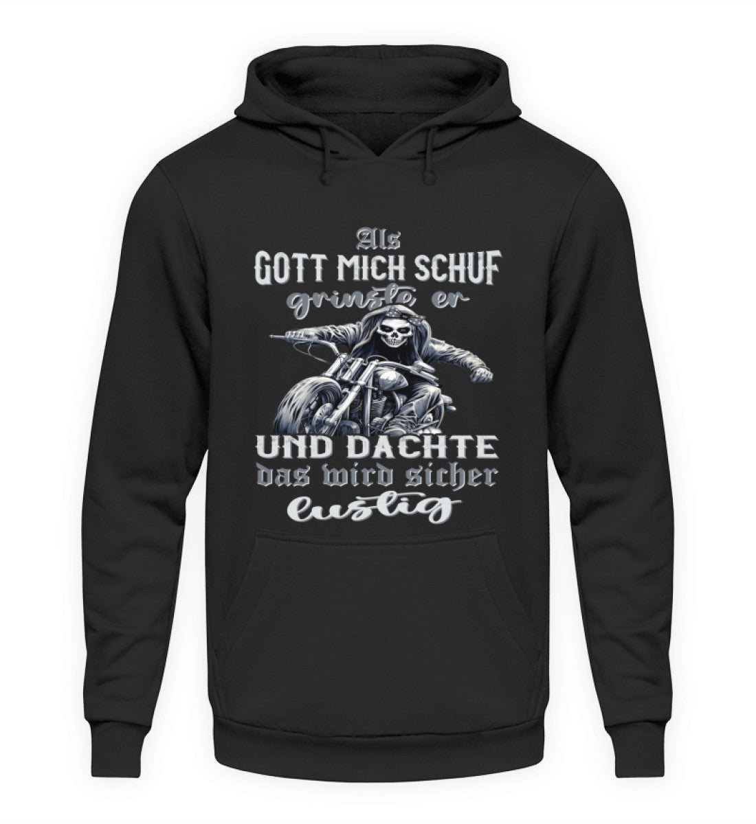 Ein Hoodie für Motorradfahrerinnen von Wingbikers mit dem Aufdruck, Als Gott mich schuf grinste er und dachte, das wird sicher lustig - in schwarz.