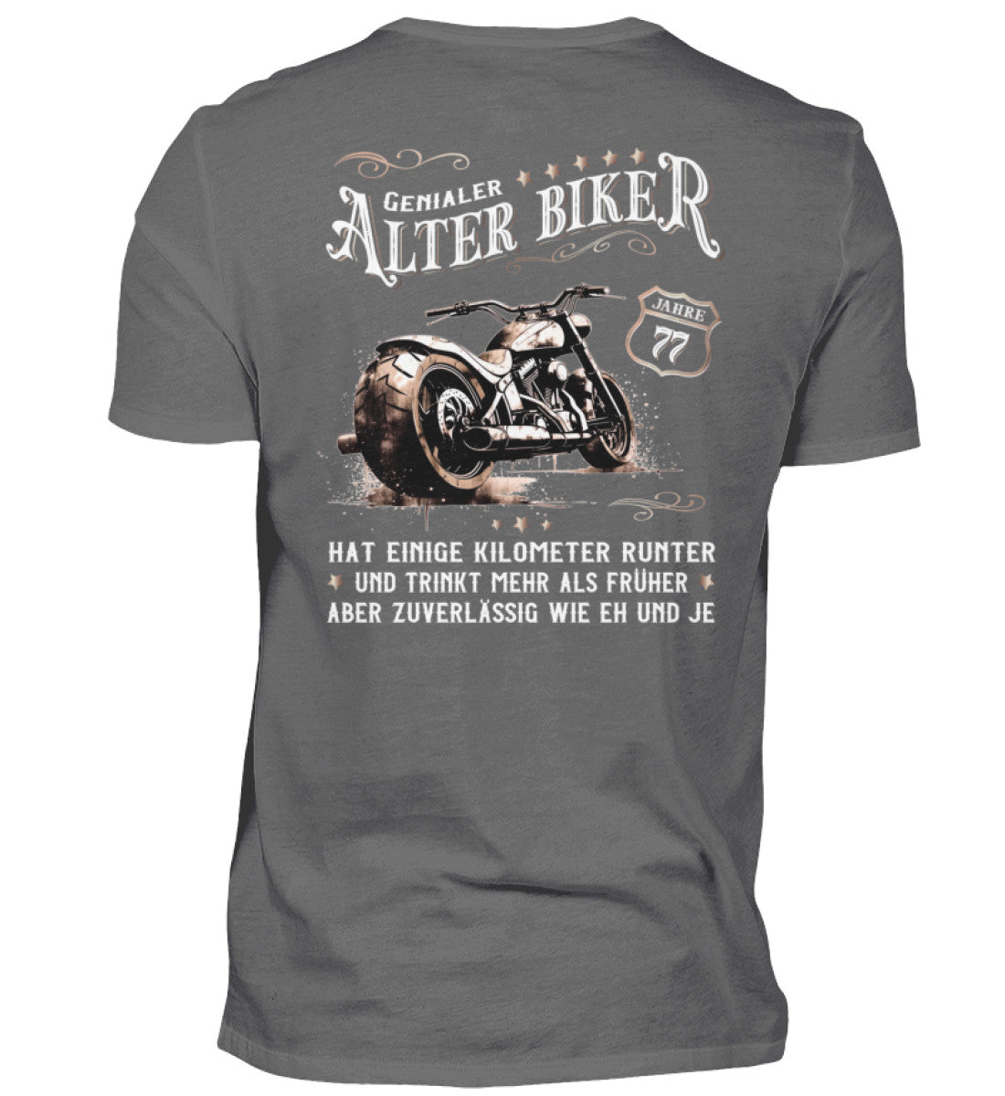 Ein Biker T-Shirt zum Geburtstag für Motorradfahrer von Wingbikers mit dem Aufdruck, Alter Biker - 77 Jahre - Einige Kilometer runter, trinkt mehr - aber zuverlässig wie eh und je - mit Back Print, in grau.