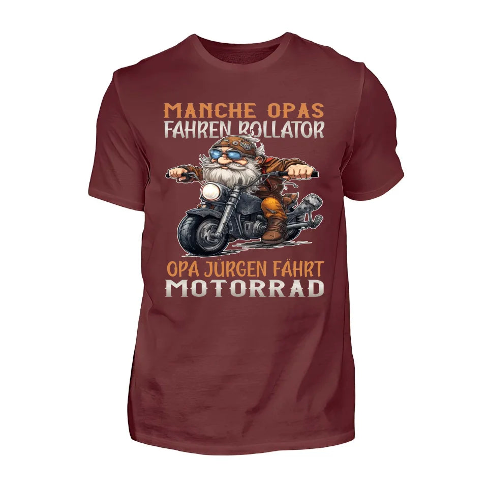 Ein Motorradshirt mit Namen personalisierbar von WingBikers mit dem Aufdruck, Manche Opas fahren Rollator, Opa ... fährt Motorrad, in weinrot.