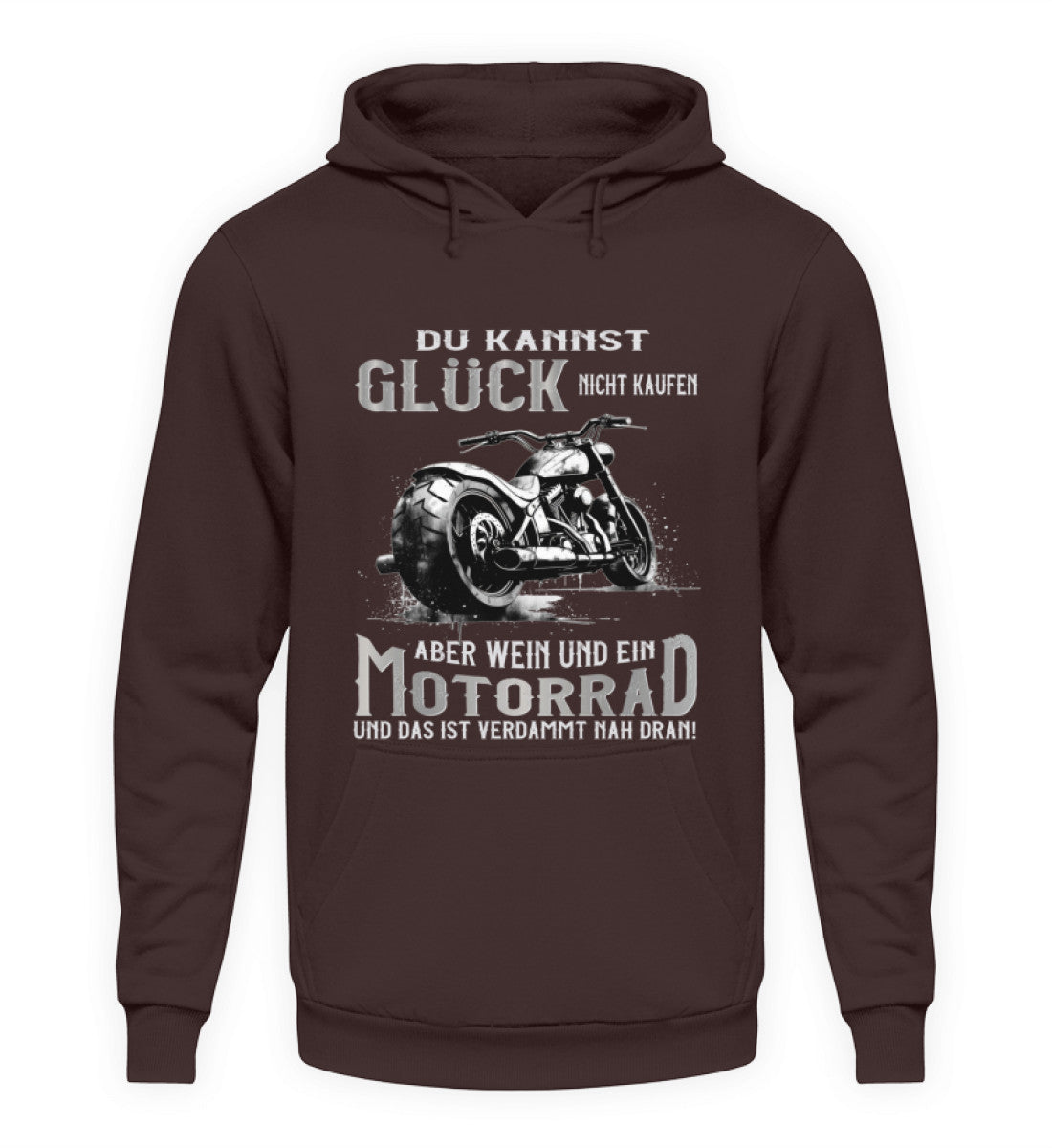 Ein Biker Hoodie für Motorradfahrer von Wingbikers mit dem Aufdruck, Du kannst Glück nicht kaufen, aber Wein und ein Motorrad und das ist verdammt nah dran! - in braun.