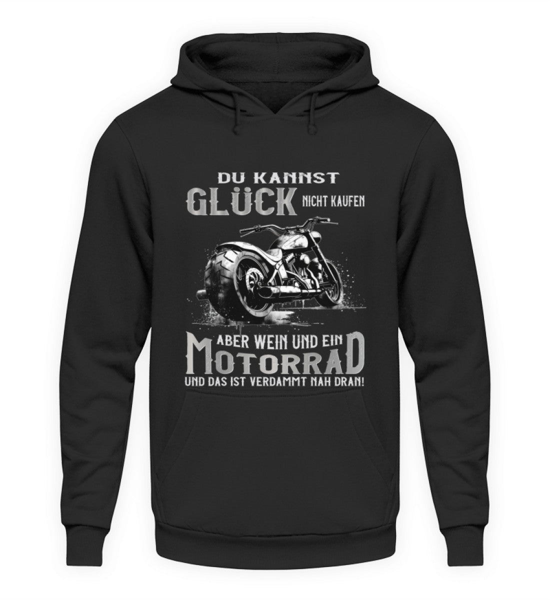 Ein Biker Hoodie für Motorradfahrer von Wingbikers mit dem Aufdruck, Du kannst Glück nicht kaufen, aber Wein und ein Motorrad und das ist verdammt nah dran! - in schwarz.