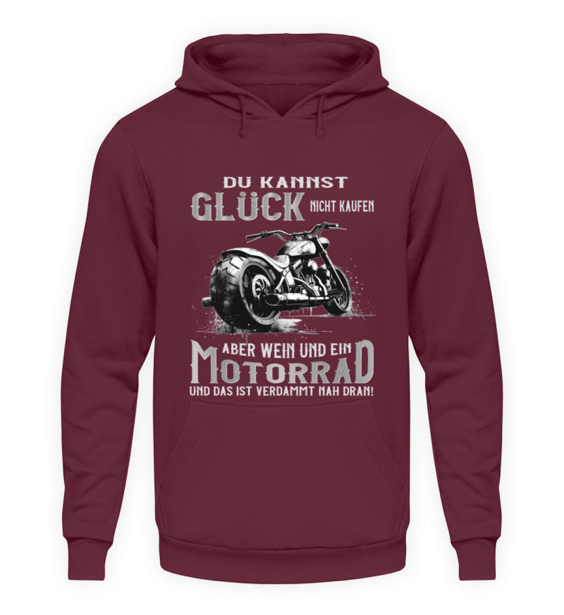 Ein Biker Hoodie für Motorradfahrer von Wingbikers mit dem Aufdruck, Du kannst Glück nicht kaufen, aber Wein und ein Motorrad und das ist verdammt nah dran! - in burgunder weinrot.