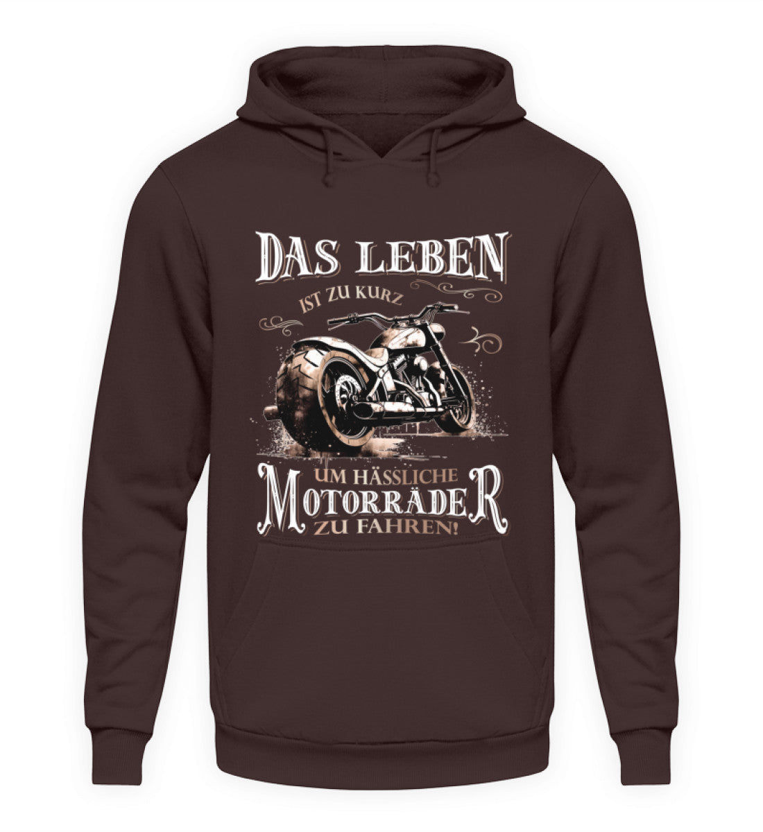 Ein Biker Hoodie für Motorradfahrer von Wingbikers mit dem Aufdruck, Das Leben ist zu kurz, um hässliche Motorräder zu fahren - in braun.