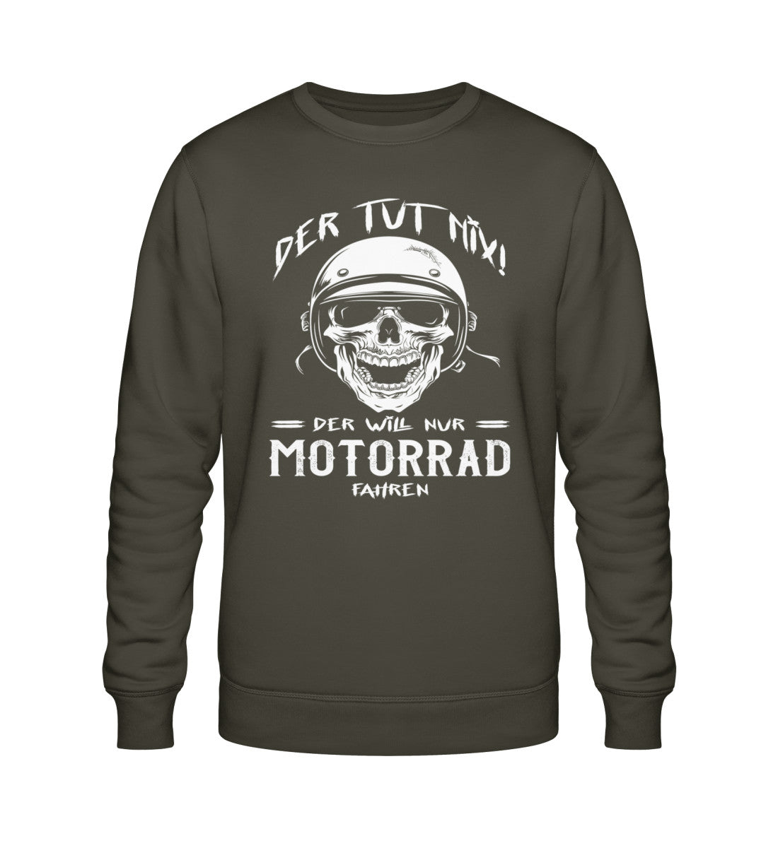 Ein Biker Sweatshirt für Motorradfahrer von Wingbikers mit dem Aufdruck, Der tut nix - Der will nur Motorrad fahren - in khaki.