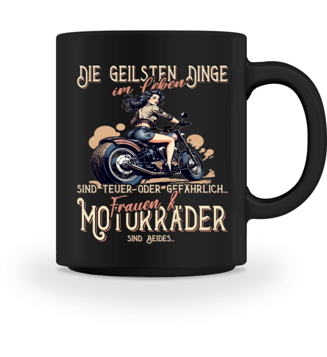 Eine Biker Tasse von Wingbikers, mit dem beidseitigem Aufdruck, die geilsten Dinge im Leben sind teuer oder gefährlich - Frauen und Motorräder sind beides, in Schwarz.