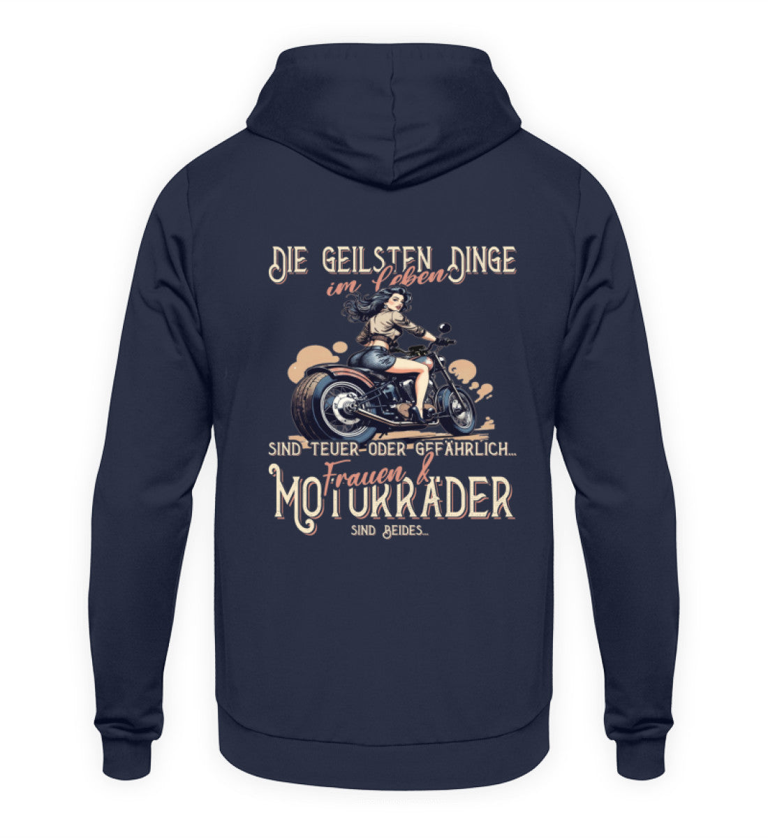 Ein Biker Hoodie von Wingbikers, mit dem Aufdruck, die geilsten Dinge im Leben sind teuer oder gefährlich - Frauen und Motorräder sind beides - mit Back Print, in navy.