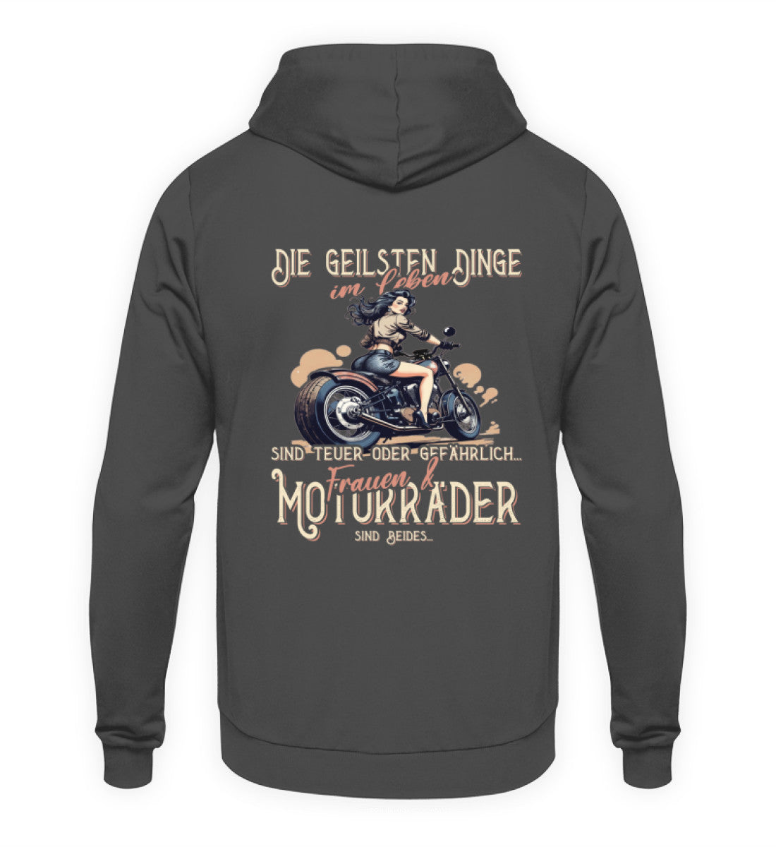 Ein Biker Hoodie von Wingbikers, mit dem Aufdruck, die geilsten Dinge im Leben sind teuer oder gefährlich - Frauen und Motorräder sind beides - mit Back Print, in stahlgrau.