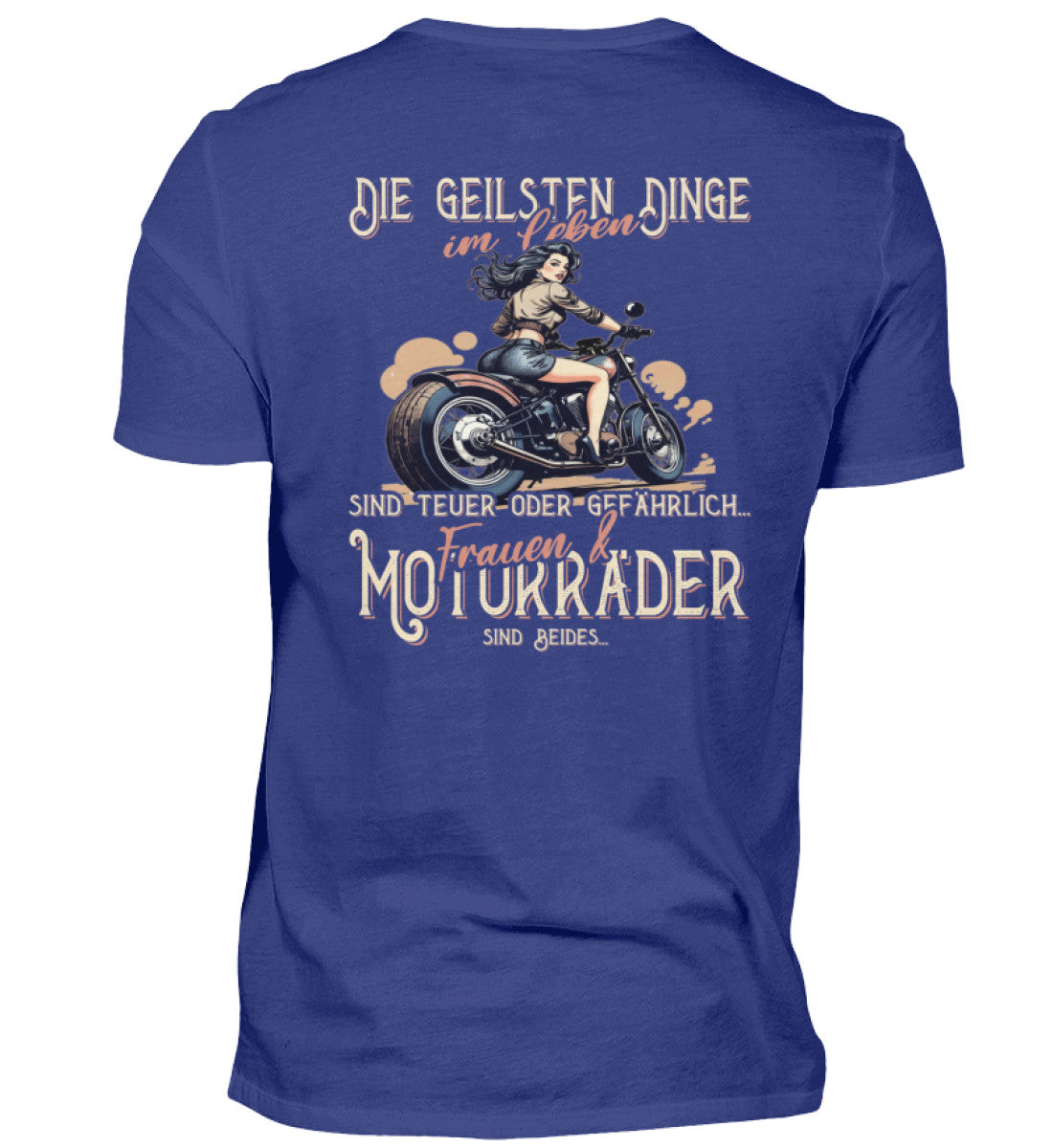 Ein Biker T-Shirt von Wingbikers, mit dem Aufdruck, die geilsten Dinge im Leben sind teuer oder gefährlich - Frauen und Motorräder sind beides - mit Back Print, in Blau.