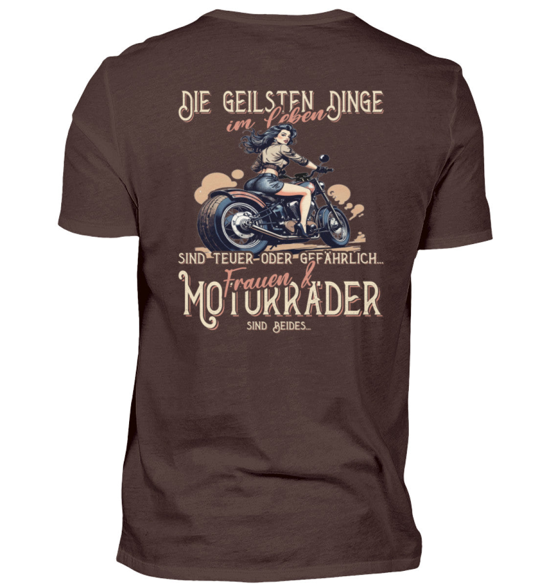 Ein Biker T-Shirt von Wingbikers, mit dem Aufdruck, die geilsten Dinge im Leben sind teuer oder gefährlich - Frauen und Motorräder sind beides - mit Back Print, in Braun.