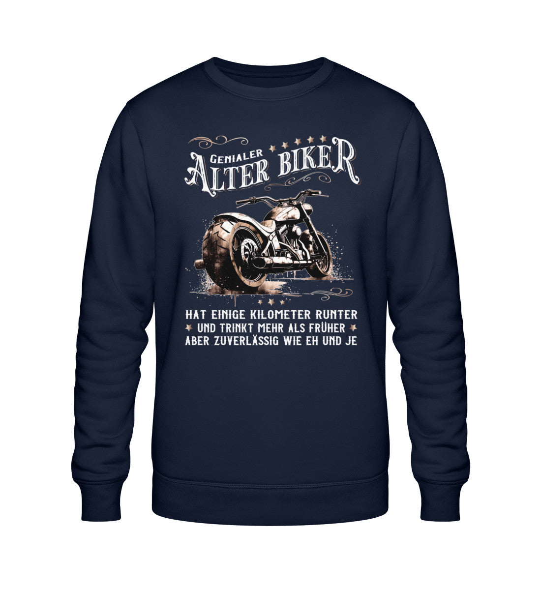 Ein Biker Sweatshirt für Motorradfahrer von Wingbikers mit dem Aufdruck, Alter Biker - Einige Kilometer runter, trinkt mehr - aber zuverlässig wie eh und je - in navy blau.