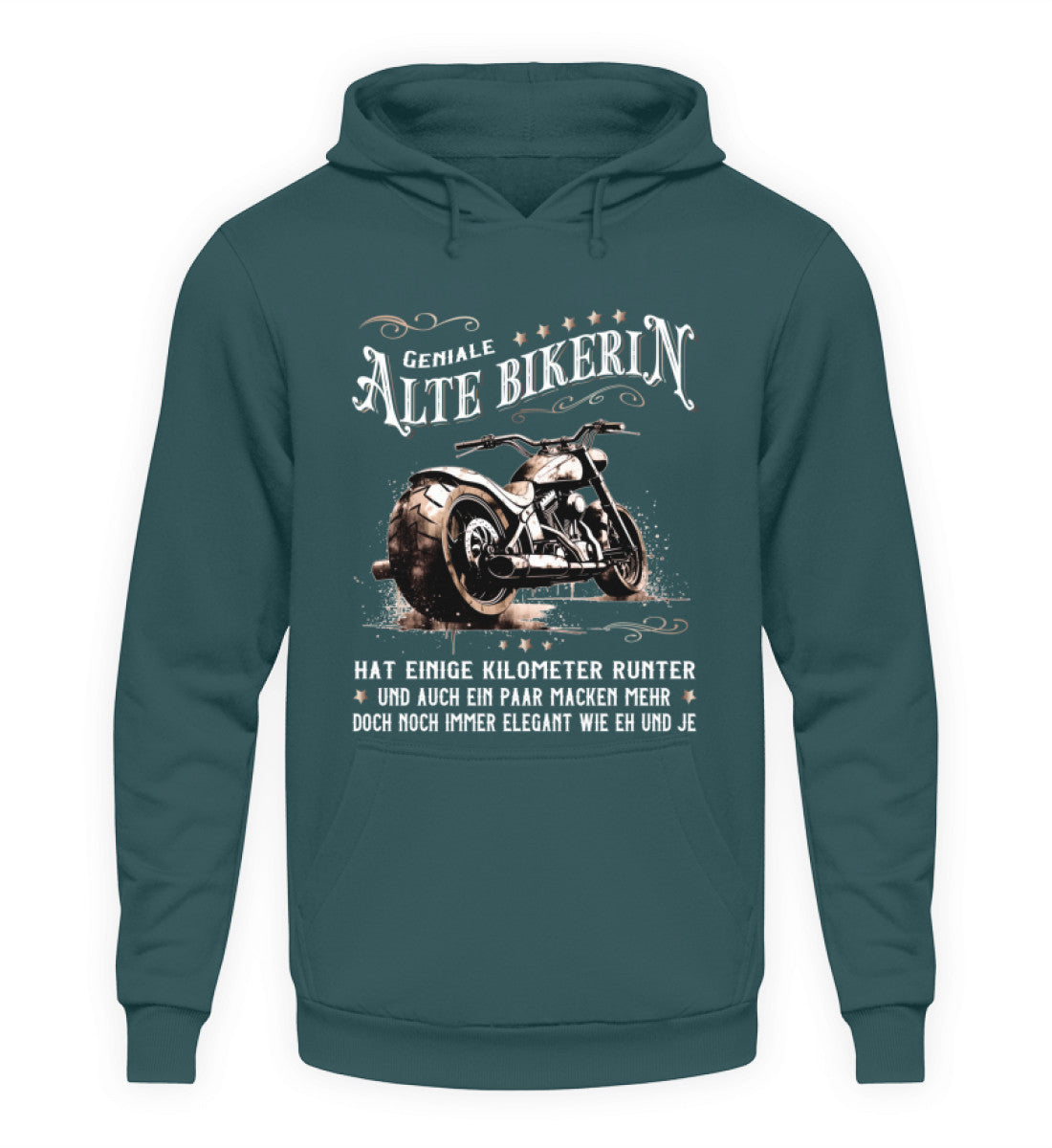 Ein Bikerin Hoodie für Motorradfahrerinnen von Wingbikers mit dem Aufdruck, Alte Bikerin - Einige Kilometer Runter - Doch elegant wie eh und je - gerader Schnitt, in türkis.