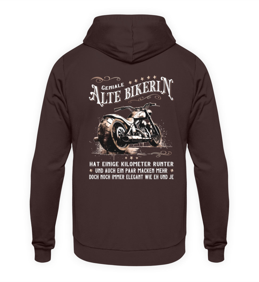 Ein Bikerin Hoodie für Motorradfahrerinnen von Wingbikers mit dem Aufdruck, Alte Bikerin - Einige Kilometer Runter - Doch elegant wie eh und je - gerader Schnitt, mit Back Print, in braun.