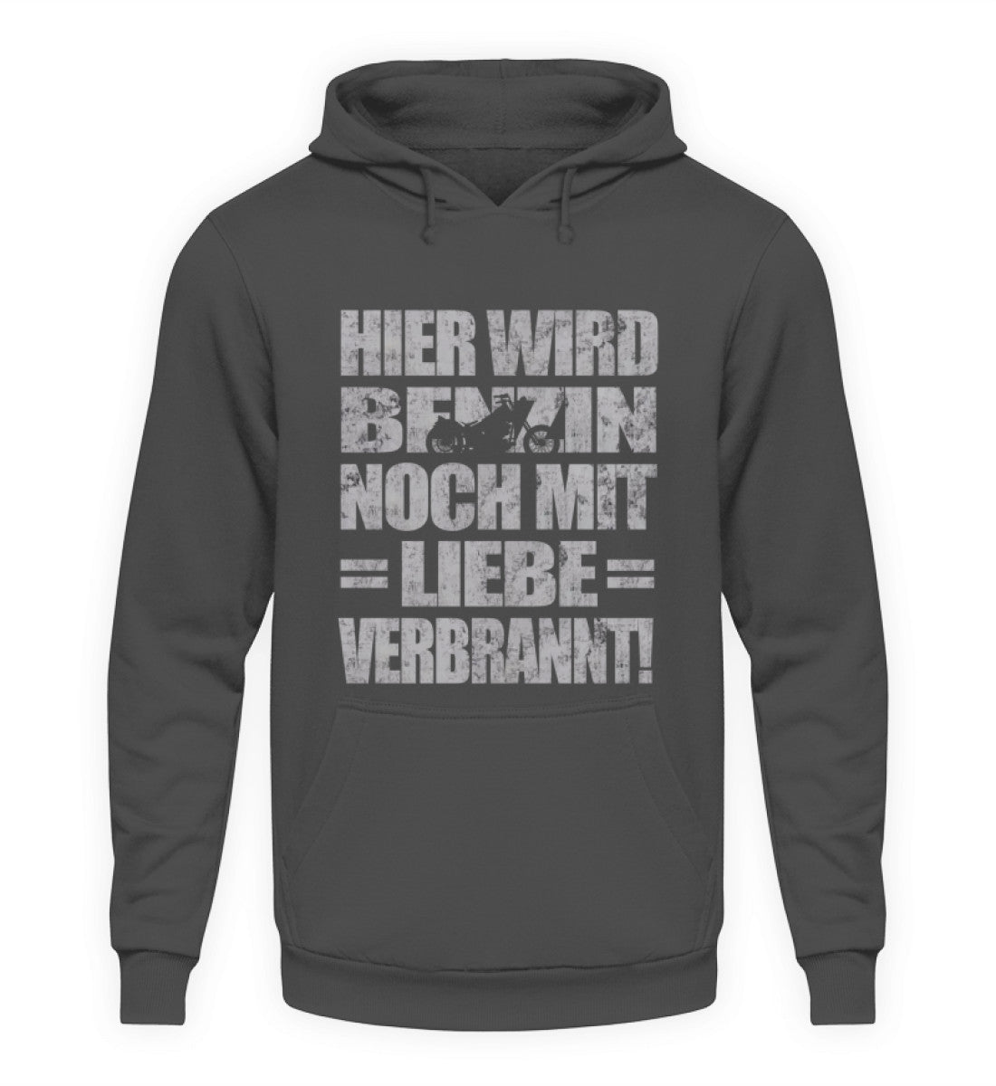 Ein Biker Hoodie für Motorradfahrer von Wingbikers mit dem Aufdruck, Hier wird Benzin noch mit Liebe verbrannt - in dunkelgrau.