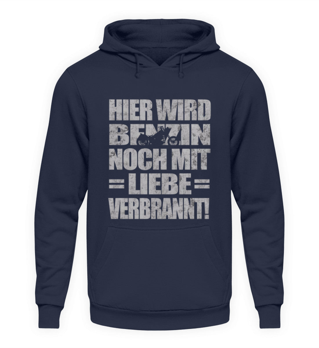 Ein Biker Hoodie für Motorradfahrer von Wingbikers mit dem Aufdruck, Hier wird Benzin noch mit Liebe verbrannt - in navy blau.