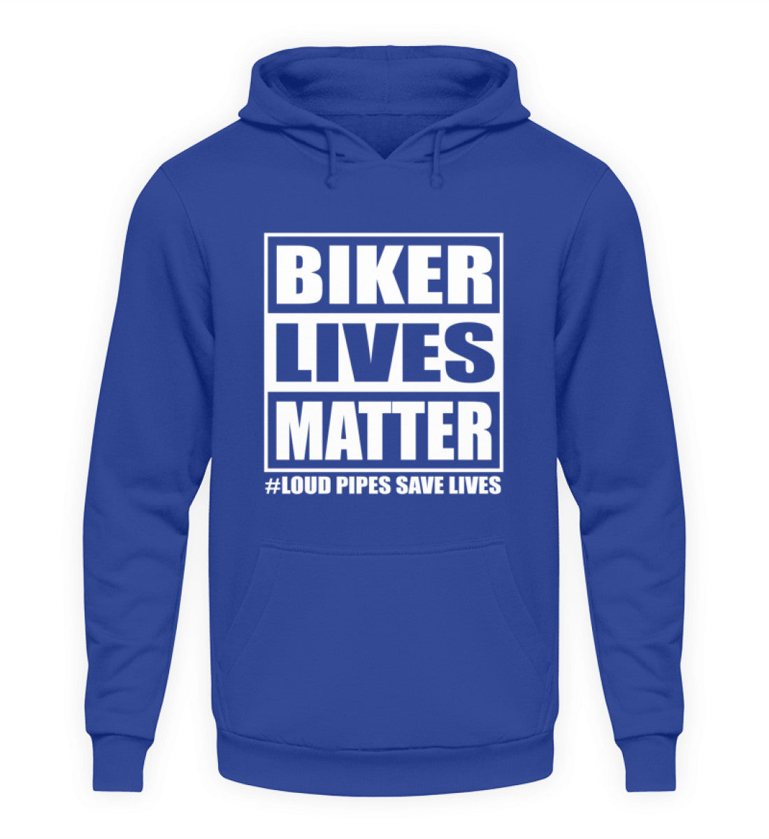 Ein Biker Hoodie für Motorradfahrer von Wingbikers mit dem Aufdruck, Biker Lives Matter - # Loud Pipes Save Lives, in royal blau.