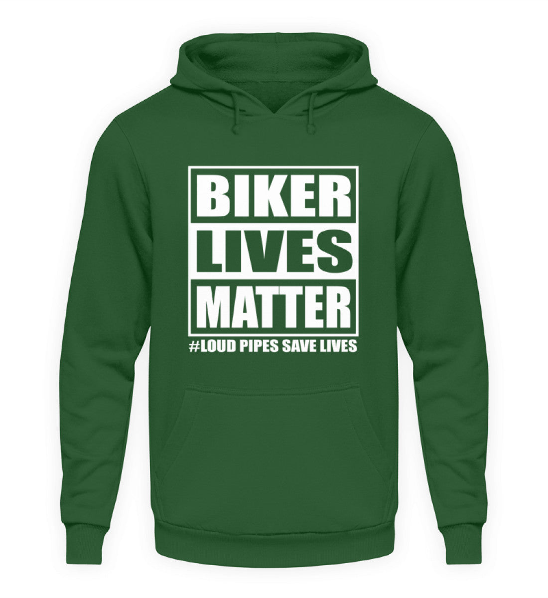 Ein Biker Hoodie für Motorradfahrer von Wingbikers mit dem Aufdruck, Biker Lives Matter - # Loud Pipes Save Lives, in dunkelgrün.