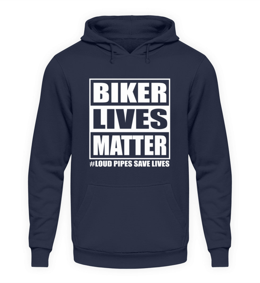Ein Biker Hoodie für Motorradfahrer von Wingbikers mit dem Aufdruck, Biker Lives Matter - # Loud Pipes Save Lives, in navy blau.
