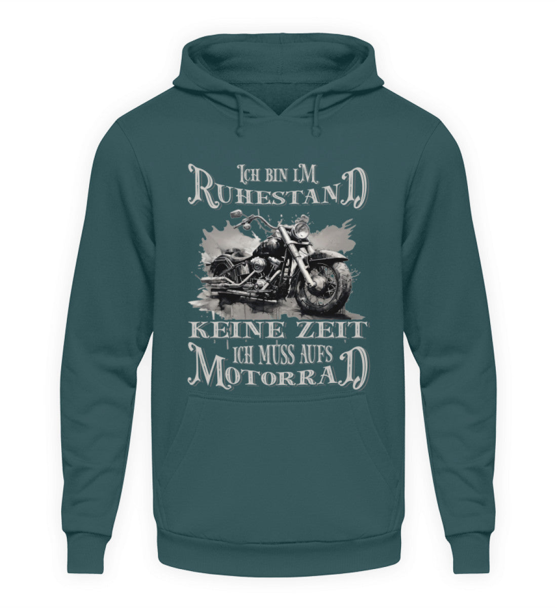 Ein Biker Hoodie für Motorradfahrer von Wingbikers mit dem Aufdruck, Ich bin im Ruhestand - Keine Zeit - Ich muss aufs Motorrad, in petrol türkis.