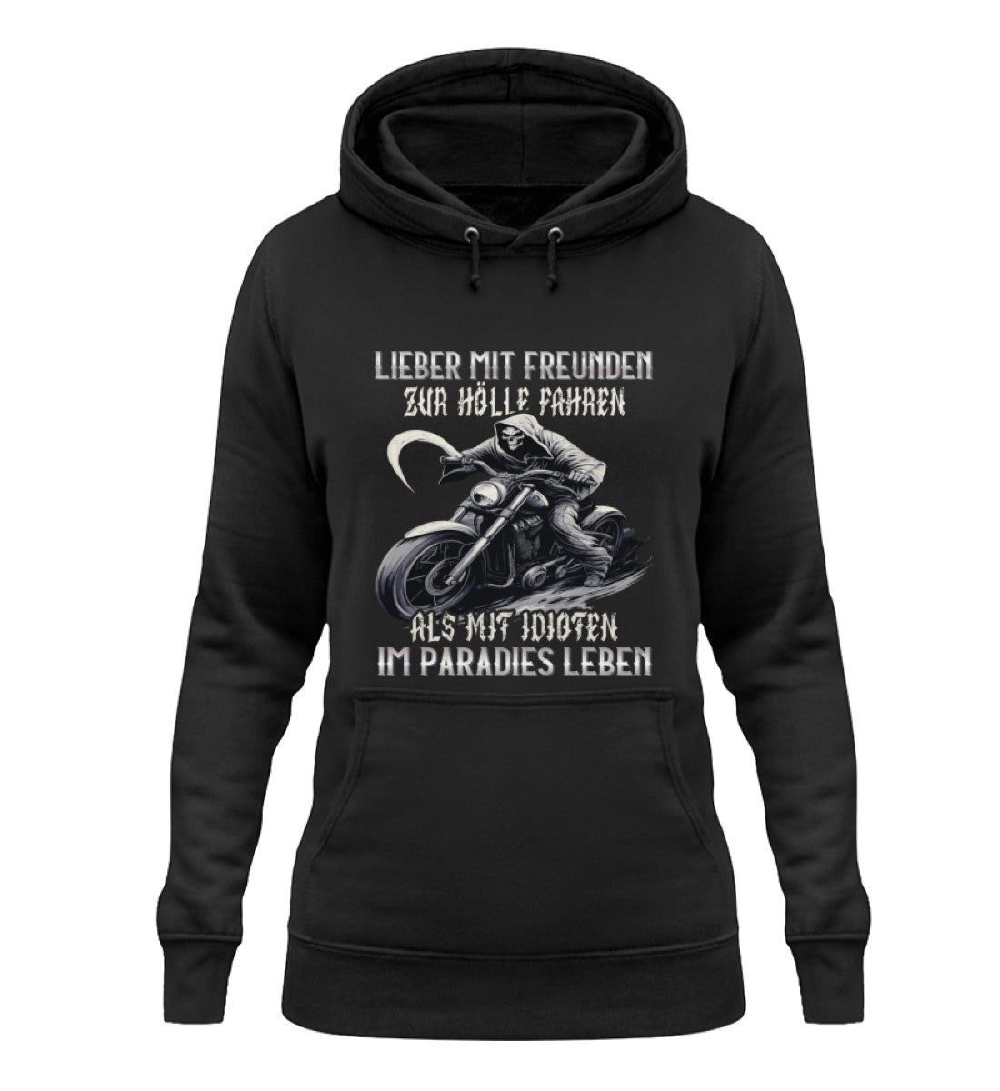 Ein Hoodie für Motorradfahrerinnen, von Wingbikers mit dem Aufdruck, Lieber mit Freunden zur Hölle fahren, als mit Idioten im Paradies leben, in schwarz.