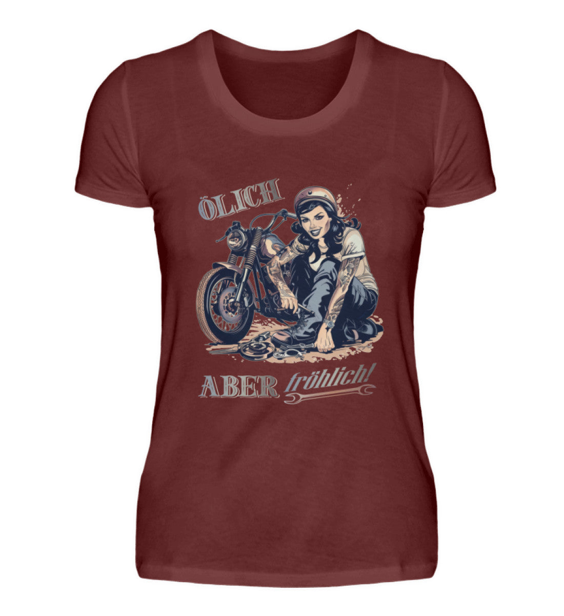 Ein T-Shirt für Motorradfahrerinnen von Wingbikers mit dem Aufdruck, Ölich aber fröhlich, in weinrot.