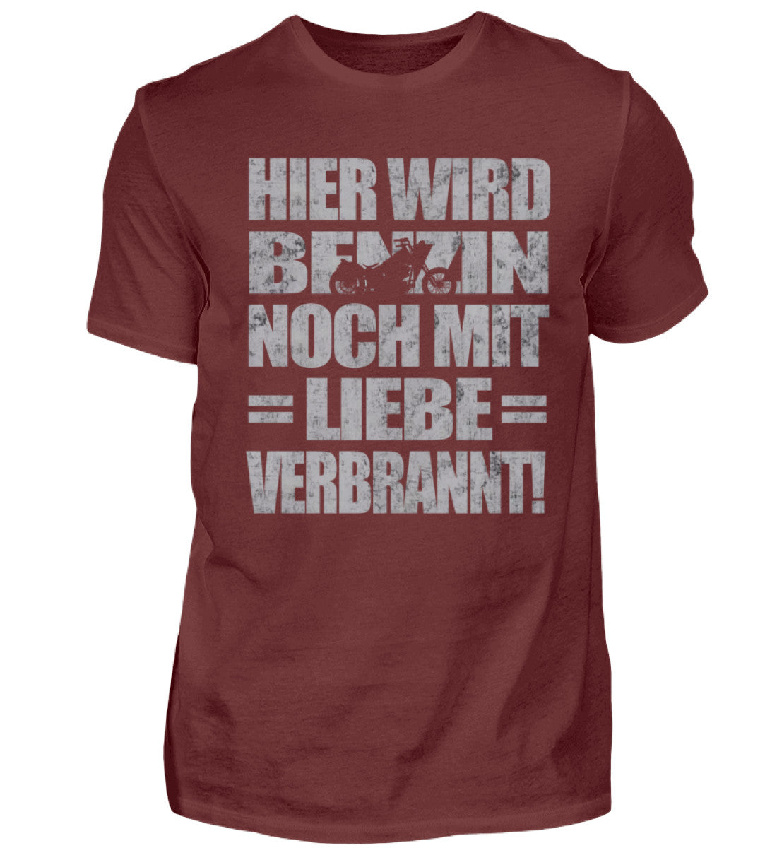 Ein Biker T-Shirt für Motorradfahrer von Wingbikers mit dem Aufdruck, Hier wird Benzin noch mit Liebe verbrannt - in weinrot.