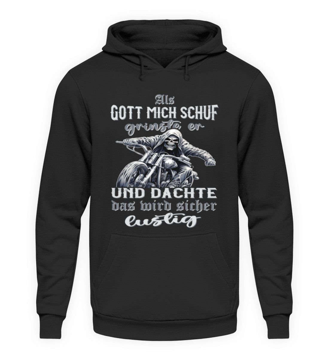 Ein Biker Hoodie für Motorradfahrer von Wingbikers mit dem Aufdruck, Als Gott mich schuf grinste er und dachte, das wird sicher lustig! - in schwarz.