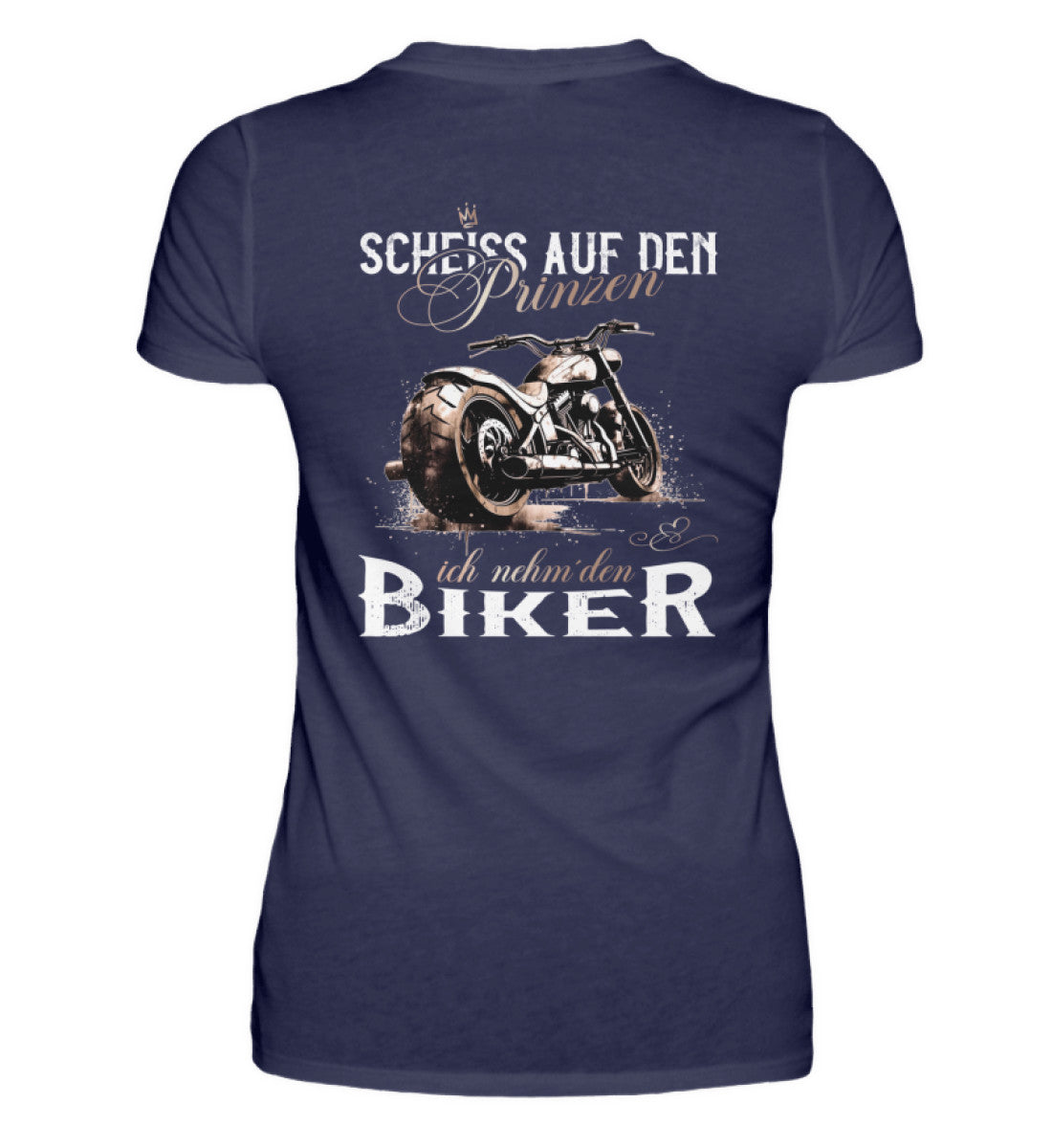 Ein T-Shirt für Motorradfahrerinnen von Wingbikers mit dem Aufdruck, Scheiß auf den Prinzen, ich nehm' den Biker, als Backprint in navy blau.
