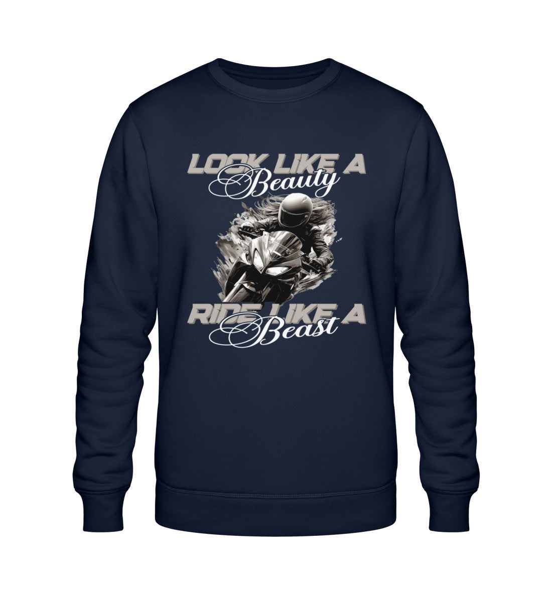 Ein Sweatshirt für Motorradfahrerinnen von Wingbikers mit dem Aufdruck, Look like a Beauty - Ride like a Beast , in navy blau.