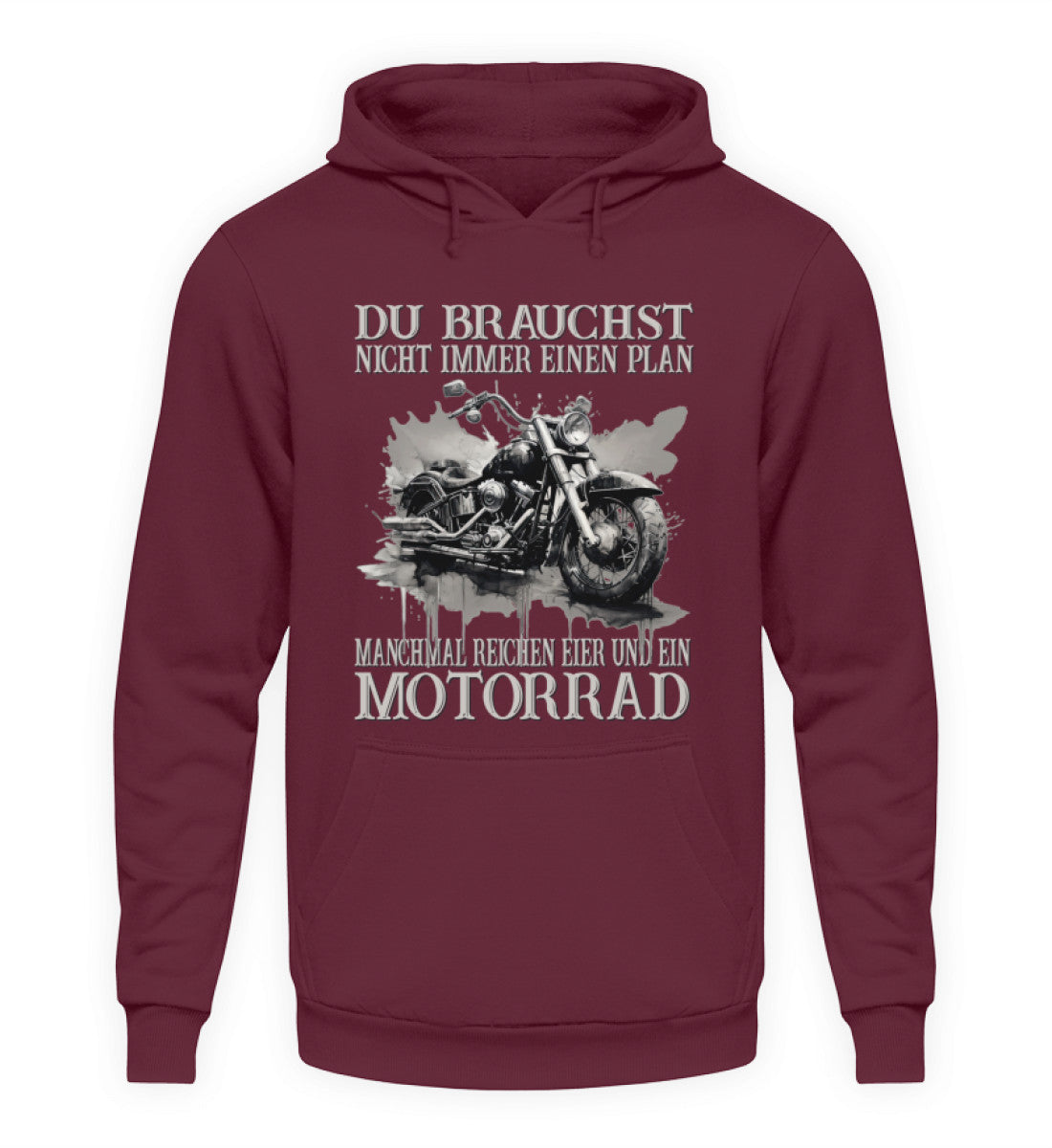 Ein Biker Hoodie für Motorradfahrer von Wingbikers mit dem Aufdruck, Du brauchst nicht immer einen Plan - Manchmal reichen Eier und ein Motorrad - in burgunder weinrot.