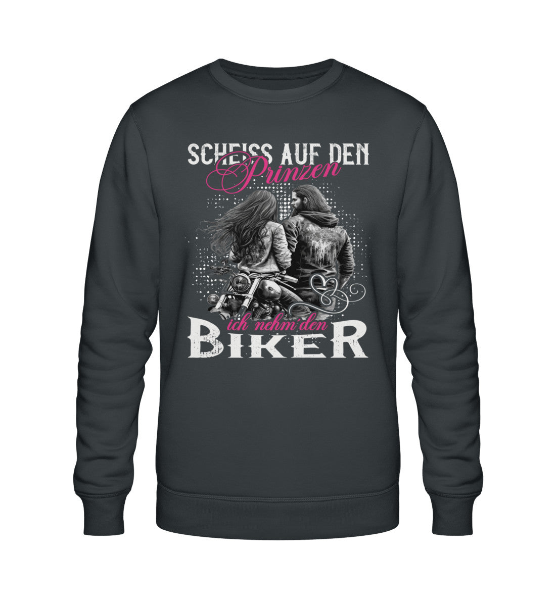Ein Sweatshirt für Motorradfahrerinnen von Wingbikers mit dem Aufdruck, Scheiß auf den Prinzen - Ich nehm´ den Biker, in dunkelgrau.