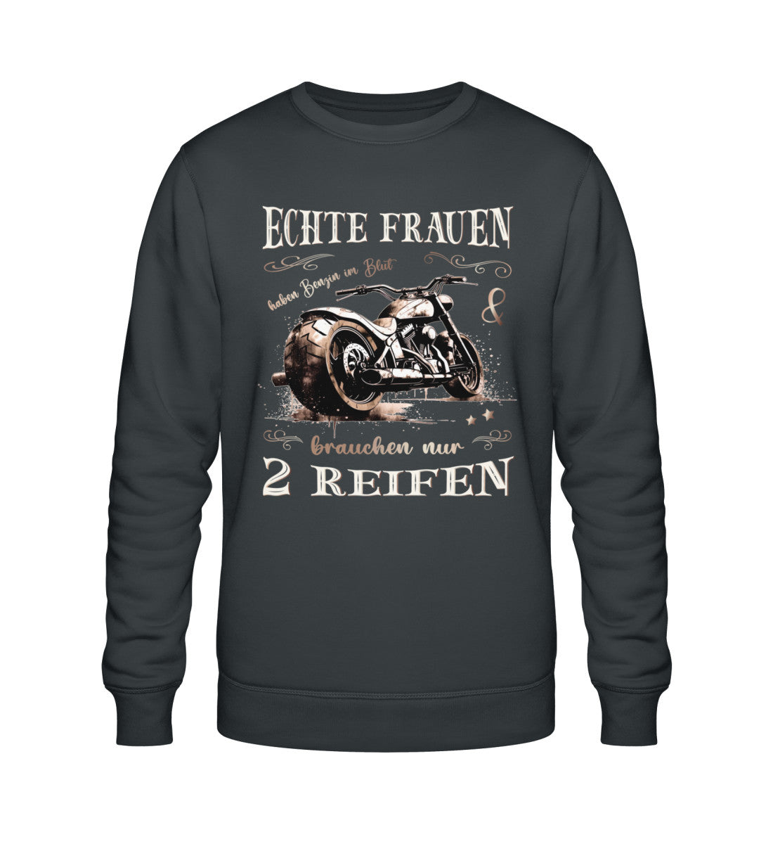 Ein Sweatshirt für Motorradfahrerinnen von Wingbikers mit dem Aufdruck, Echte Frauen brauchen nur zwei Reifen, in dunkelgrau.