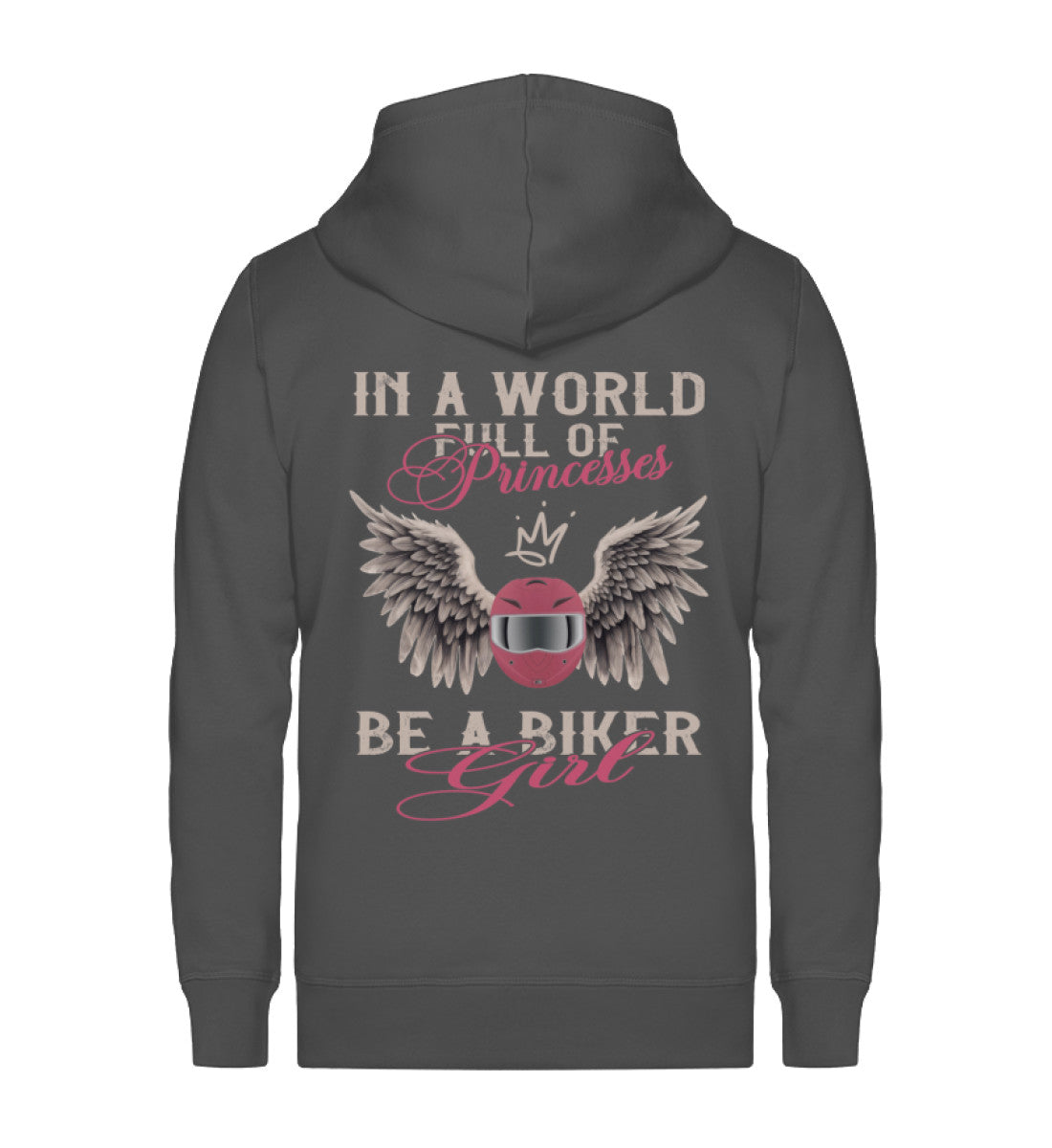 Eine Reißverschluss-Jacke für Motorradfahrerinnen von Wingbikers mit dem Aufdruck, In A World Full Of Princesses - Be A Biker Girl, in dunkelgrau.