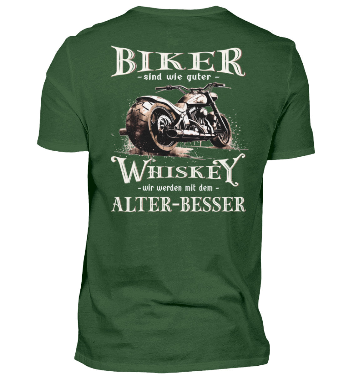 Biker T-Shirt mit einem vintage Aufdruck, Biker sind wie gute Whiskey - wir werden mit dem Alter besser mit Back Print in dunkel grün.