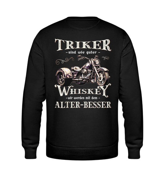 Ein Sweatshirt für Trike Fahrer von Wingbikers mit dem Aufdruck, Triker sind wie guter Whiskey - Wir werden mit dem Alter besser, in schwarz.