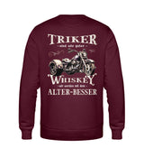 Ein Sweatshirt für Trike Fahrer von Wingbikers mit dem Aufdruck, Triker sind wie guter Whiskey - Wir werden mit dem Alter besser, in burgunder weinrot.