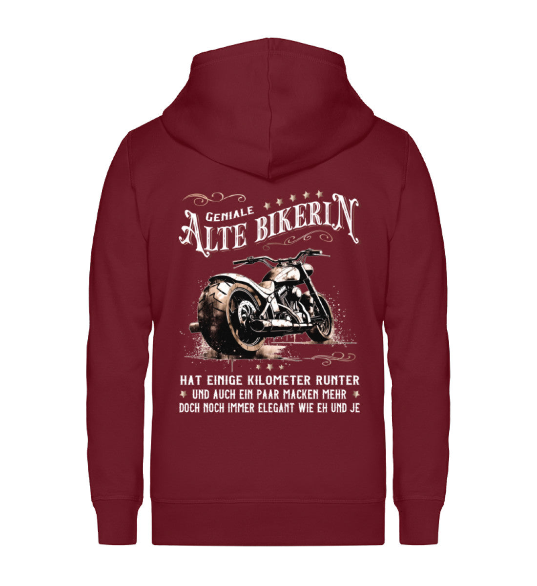 Ein Bikerin Zip-Hoodie für Motorradfahrerinnen von Wingbikers mit dem Aufdruck, Alte Bikerin - Einige Kilometer Runter - Doch elegant wie eh und je - mit Back Print, in burgunder weinrot.