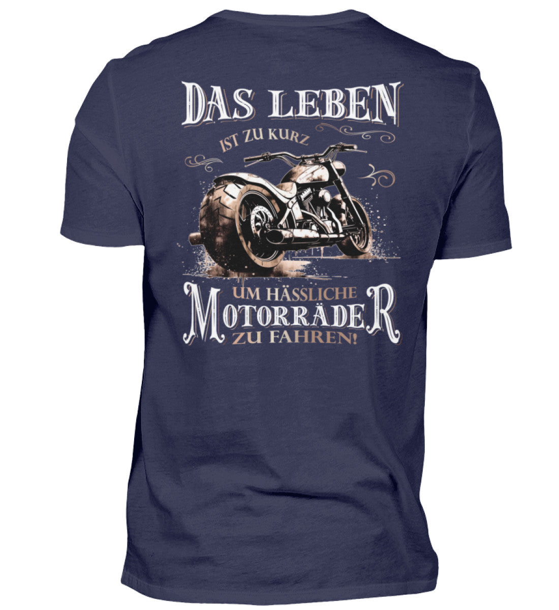 Ein Biker T-Shirt für Motorradfahrer von Wingbikers mit dem Aufdruck, Das Leben ist zu kurz, um hässliche Motorräder zu fahren - mit Back Print, in navy blau.