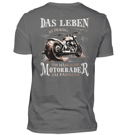 Ein Biker T-Shirt für Motorradfahrer von Wingbikers mit dem Aufdruck, Das Leben ist zu kurz, um hässliche Motorräder zu fahren - mit Back Print, in grau.