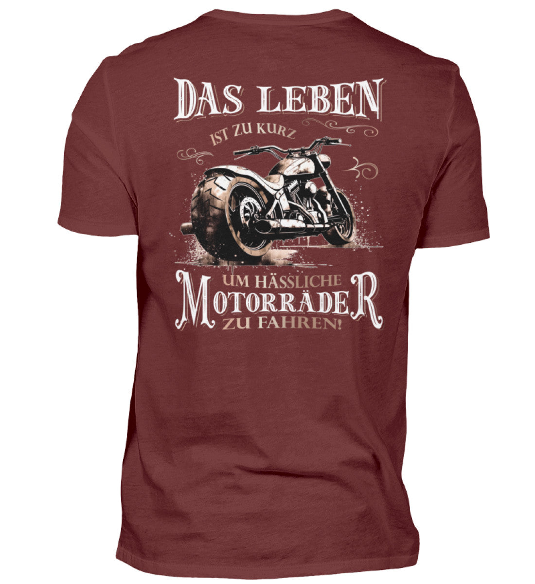 Ein Biker T-Shirt für Motorradfahrer von Wingbikers mit dem Aufdruck, Das Leben ist zu kurz, um hässliche Motorräder zu fahren - mit Back Print, in weinrot.