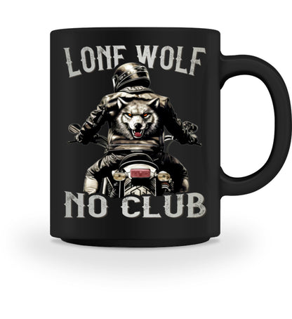 Eine Tasse für Motorradfahrer von Wingbikers, mit dem beidseitigen Aufdruck, Lone Wolf - No Club, in schwarz.