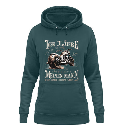 Ein Damen Hoodie für Motorradfahrerinnen von Wingbikers mit dem Aufdruck, Ich liebe meinen Mann, wenn er mich Motorrad fahren lässt! - in petrol türkis.