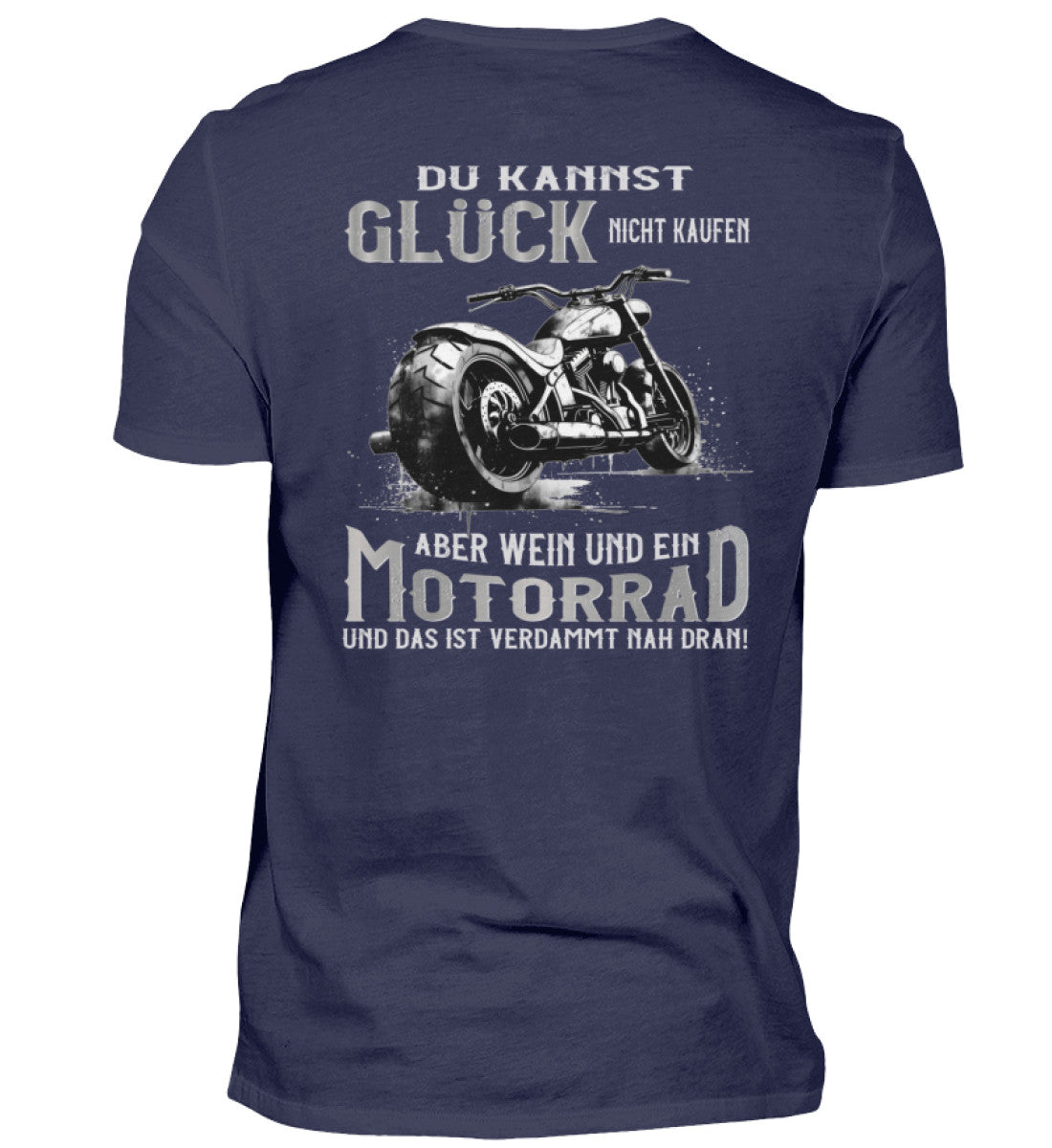 Ein Biker T-Shirt für Motorradfahrer von Wingbikers mit dem Aufdruck, Du kannst Glück nicht kaufen, aber Wein und ein Motorrad und das ist verdammt nah dran! - in navy blau, als Back Print. 