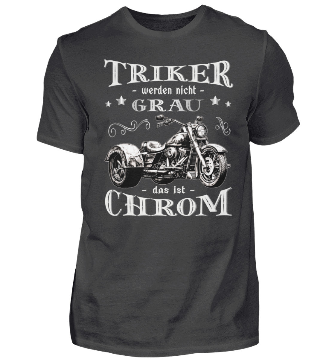 Ein Triker T-Shirt für Trikefahrer von Wingbikers mit dem Aufdruck, Triker werden nicht grau - Das ist Chrom, in dunkelgrau.