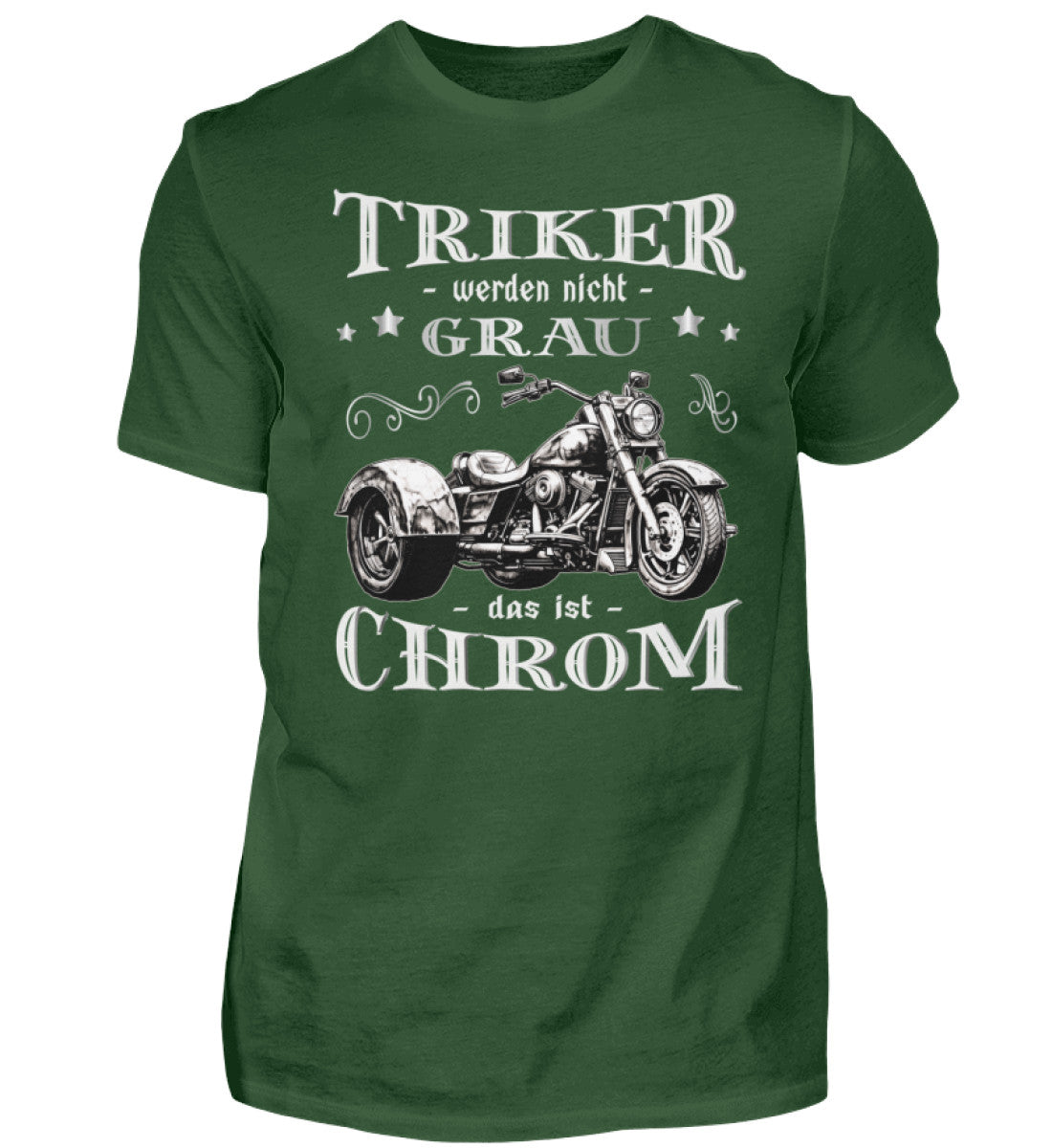 Ein Triker T-Shirt für Trikefahrer von Wingbikers mit dem Aufdruck, Triker werden nicht grau - Das ist Chrom, in dunkelgrün.