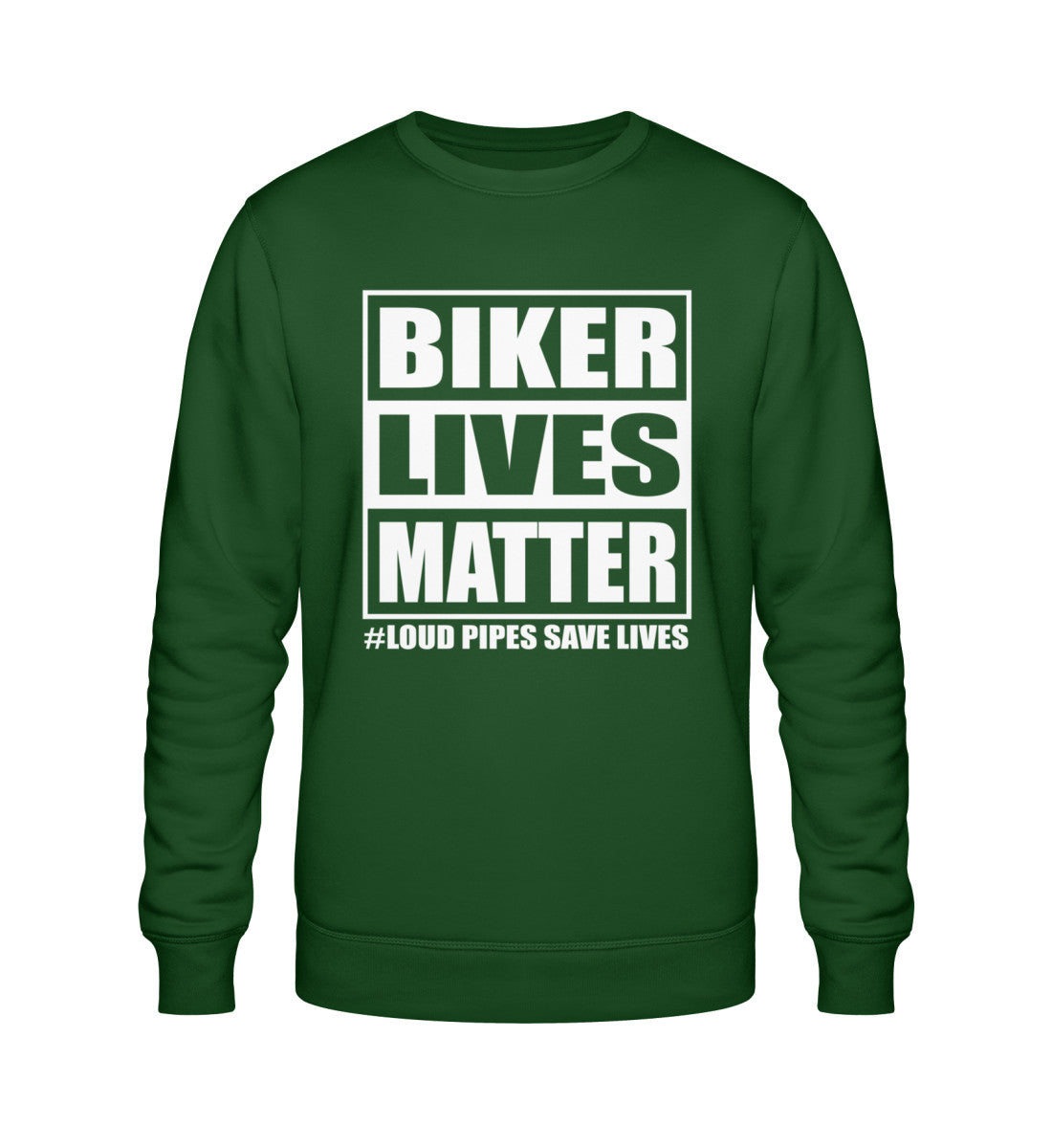 Ein Sweatshirt für Motorradfahrer von Wingbikers mit dem Aufdruck, Biker Lives Matter - # Loud Pipes Save Lives, in dunkelgrün.