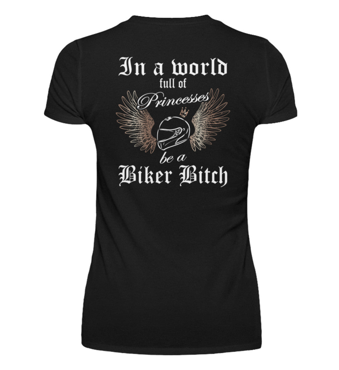 Ein Bikerin T-Shirt mit V-Ausschnitt für Motorradfahrerinnen von Wingbikers mit dem Aufdruck, In a world full of Princesses, be a Biker Bitch - mit Back Print, in schwarz.